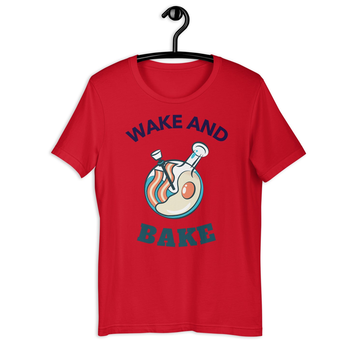 Wake And Bake Unisex t-shirt